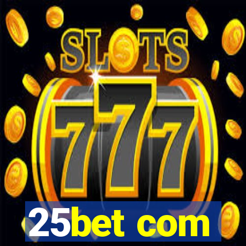 25bet com